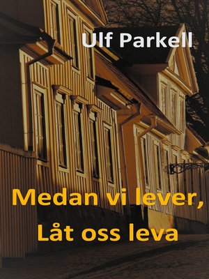 cover image of Medan vi lever, låt oss leva